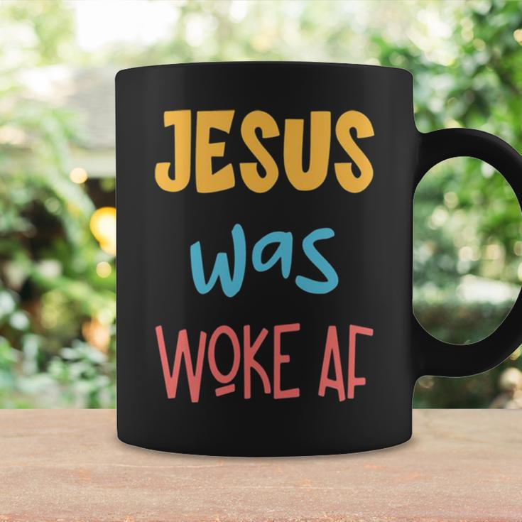 Jesus Was Woke Af Jesus Was Og Woke Sorry Christian Coffee Mug Gifts ideas