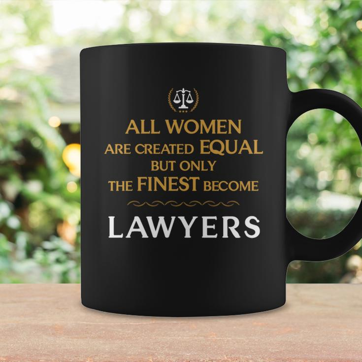 Lawyer - All Women Are Created Equal But Only The Coffee Mug Gifts ideas