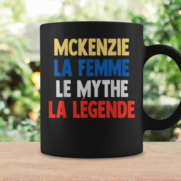 Mckenzie La Femme The Myth The Legend For Mckenzie Tassen Geschenkideen