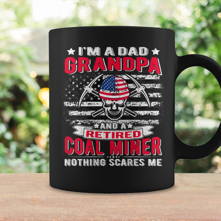 Mens Im Dad Grandpa Retired Coal Miner - Nothing Scares Me Gift Coffee Mug Gifts ideas
