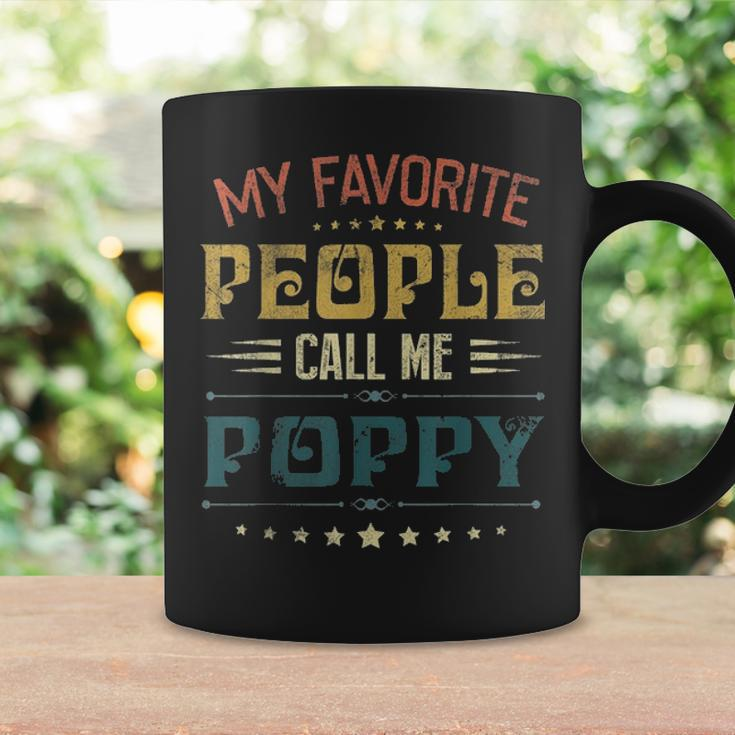 Mens My Favorite People Call Me Poppy Funny Fathers Day Gift Coffee Mug Gifts ideas