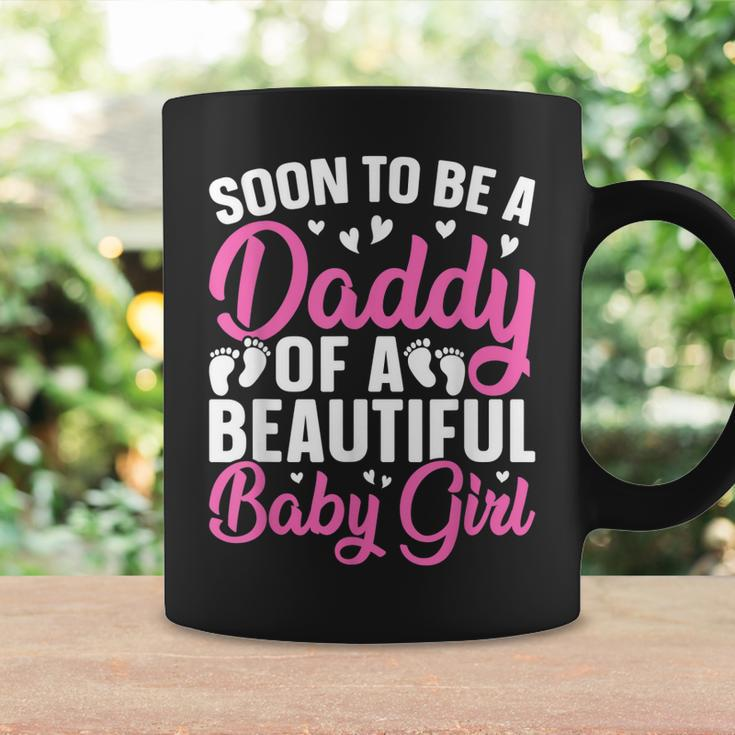 Mens Soon To Be A Daddy Of A Beautiful Baby Girl - Dad To Be Coffee Mug Gifts ideas