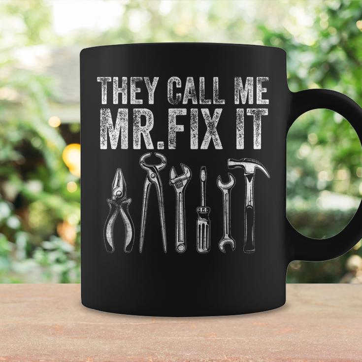 Mens They Call Me Mr Fix It Funny Handyman Dad Repairman Coffee Mug Gifts ideas