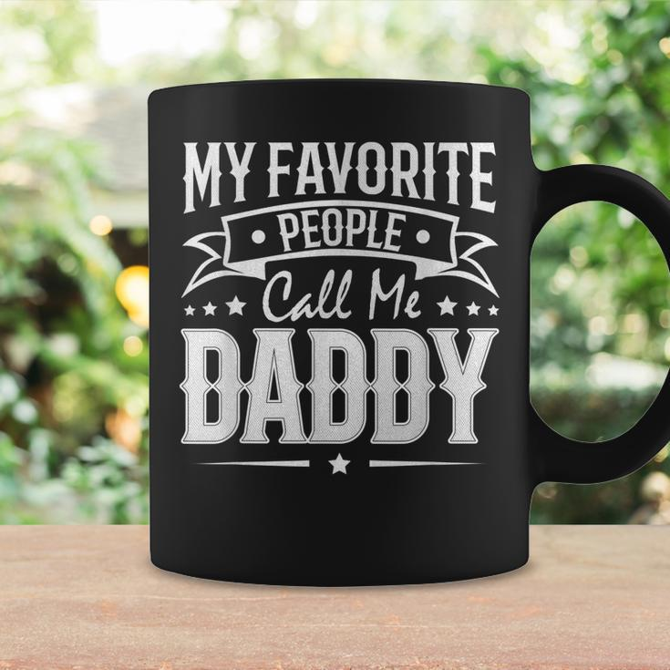 Mens Womens My Favorite People Call Me Daddy Vintage Coffee Mug Gifts ideas