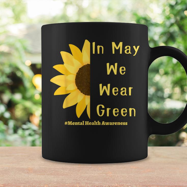 Mental Health Matters In May We Wear Green Mental Awareness Coffee Mug Gifts ideas