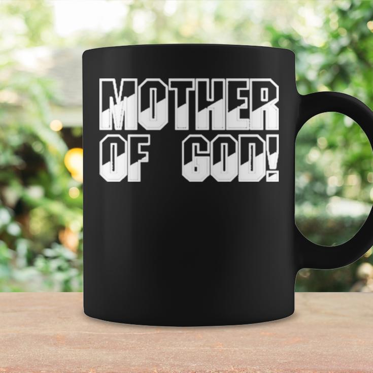 Mother Of God Coffee Mug Gifts ideas