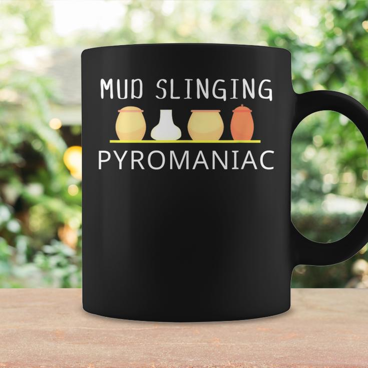 Mud Slinging Pyromaniac Pottery Clay Coffee Mug Gifts ideas