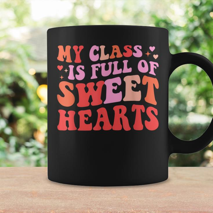 My Class Is Full Of Sweethearts Teacher Valentines Day V3 Coffee Mug Gifts ideas