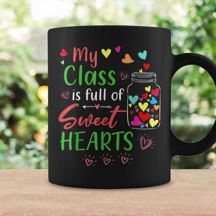 My Class Is Full Of Sweethearts Teacher Valentines Funny Coffee Mug Gifts ideas