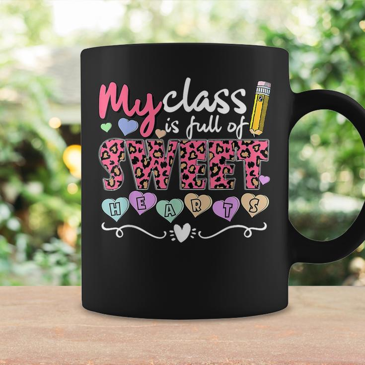 My Class Is Full Of Sweethearts Valentines Day Cute Teacher V2 Coffee Mug Gifts ideas