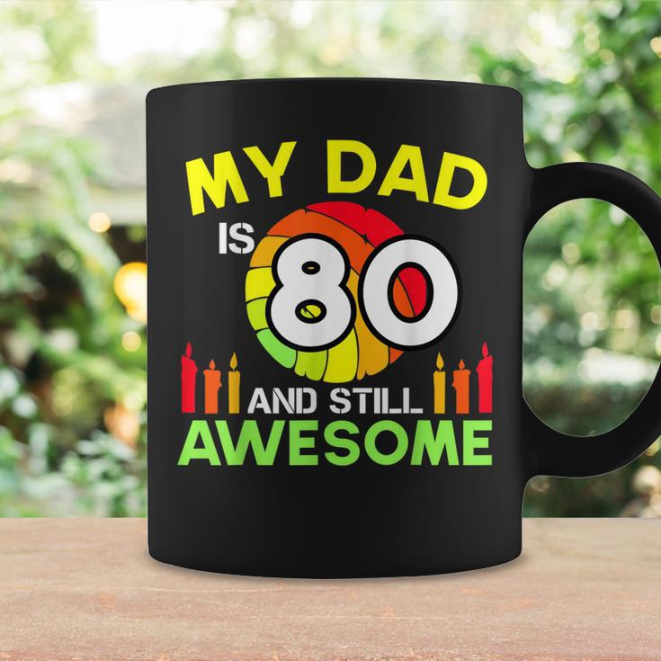 My Dad Is 80 And Still Awesome Vintage 80Th Birthday Father Coffee Mug Gifts ideas