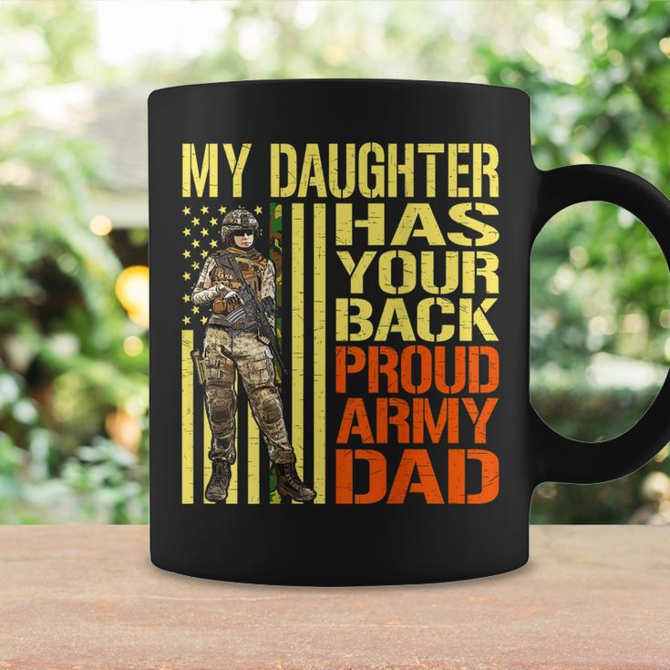 My Daughter Has Your Back Military Proud Army Dad Gift Coffee Mug Gifts ideas