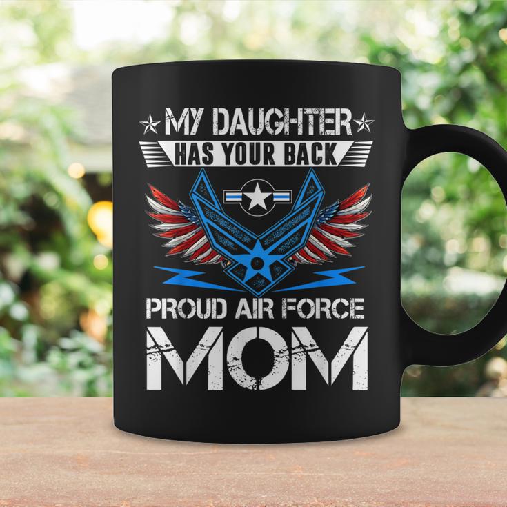 My Daughter Has Your Back Proud Air Force Mom Mother Coffee Mug | Mazezy