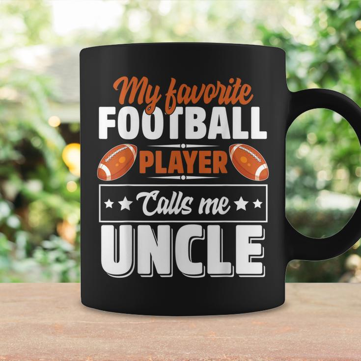 My Favorite Football Player Calls Me Uncle Fathers Day Cute Coffee Mug Gifts ideas