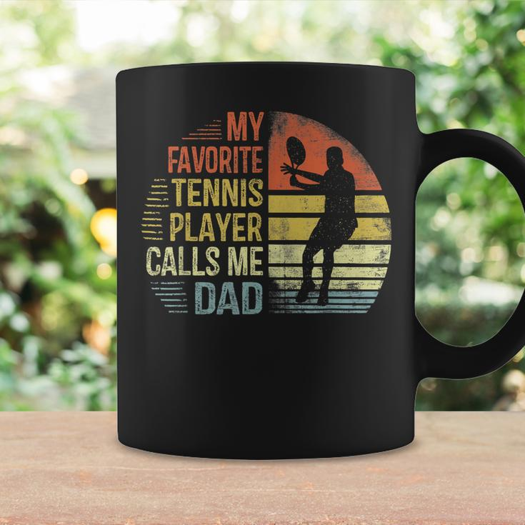 My Favorite Tennis Player Calls Me Dad Daddy Gifts Coffee Mug Gifts ideas