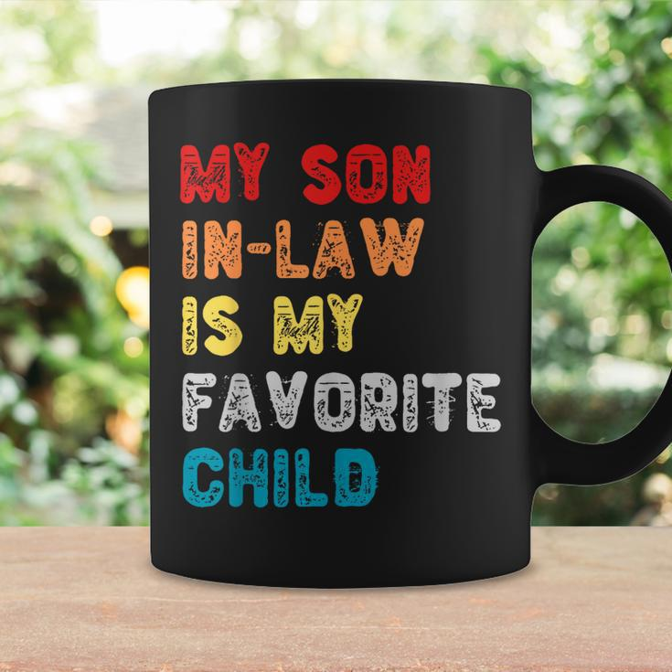 My Son In Law Is My Favorite Child For Mother-In-Law Coffee Mug Gifts ideas
