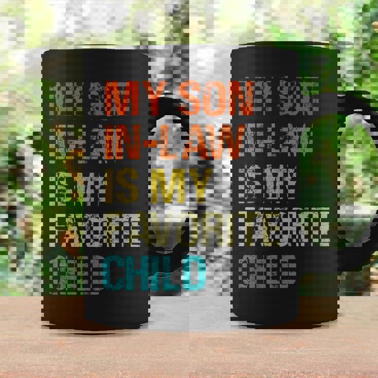 My Son In Law Is My Favorite Child Retro Funny Family Humor Coffee Mug Gifts ideas