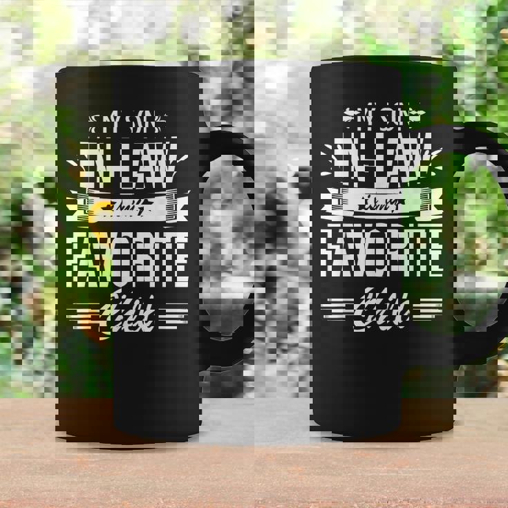 My Son In Law Is My Favorite Child Son-In-Law Mom Dad Family Coffee Mug Gifts ideas