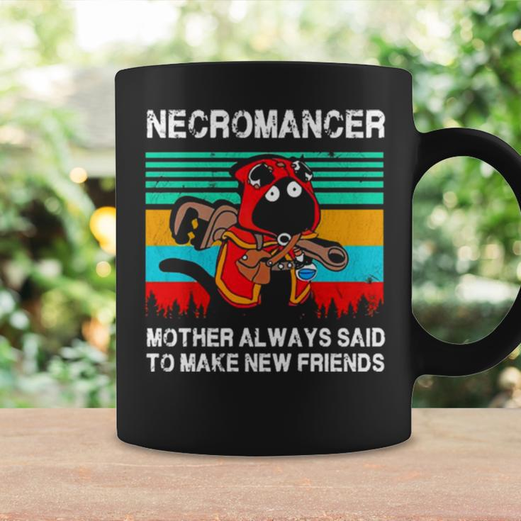 Necromancer Mother Always And To Make New Friends Vintage Coffee Mug Gifts ideas