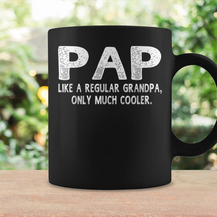 Pap Definition Like Regular Grandpa Only Cooler Funny Coffee Mug Gifts ideas