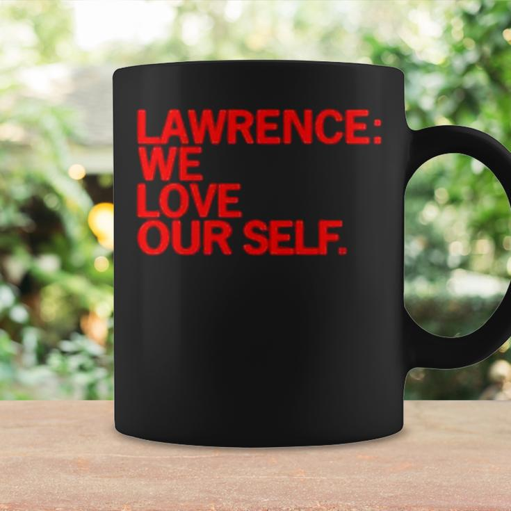 Raygun Merch Lawrence We Love Our SelfCoffee Mug Gifts ideas