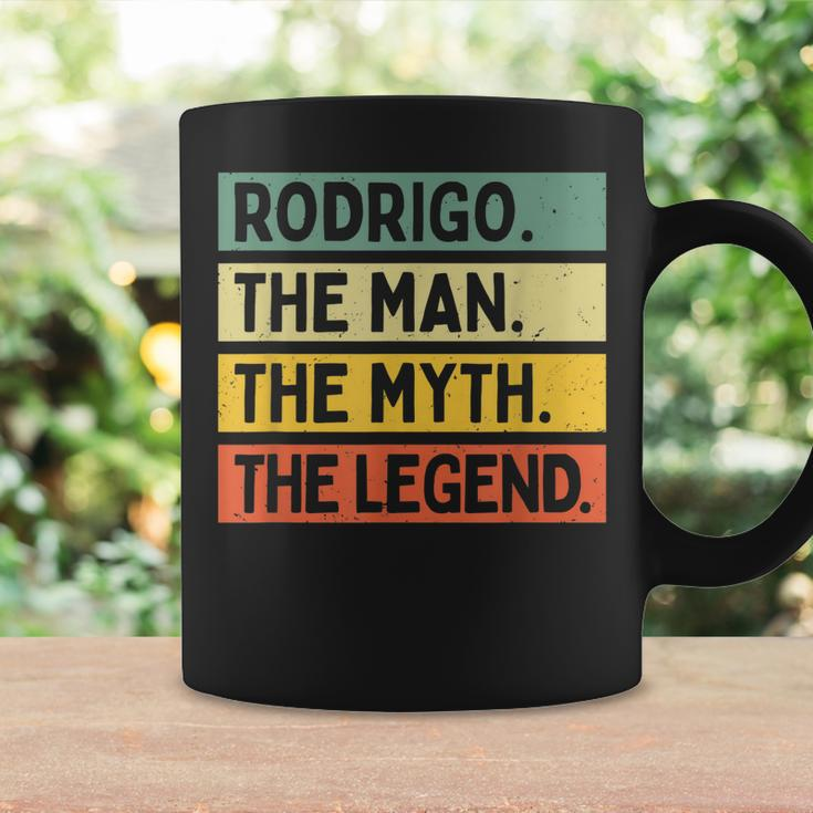 Rodrigo The Man The Myth The Legend Funny Personalized Quote Gift For Mens Coffee Mug Gifts ideas