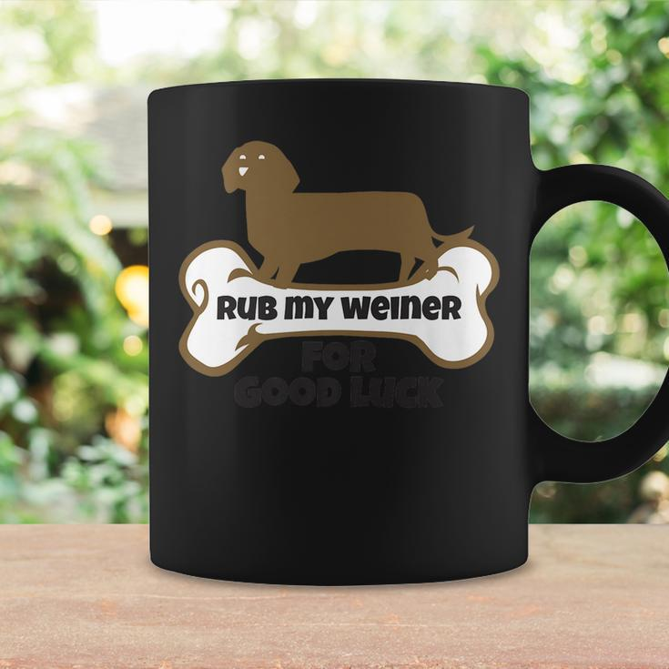 Rub My Weiner For Good Luck Funny Weiner Dog Gift Coffee Mug Gifts ideas