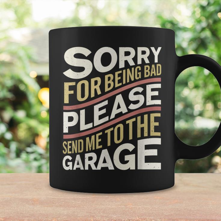 Send Me To The Garage Funny Car Guy Or Mechanic Coffee Mug Gifts ideas