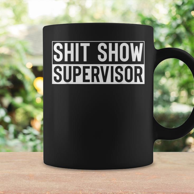 Shit Show Supervisor Mom Dad Boss Manager Teacher Coffee Mug Gifts ideas
