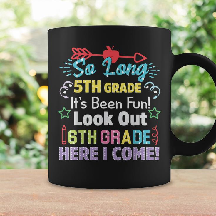 So Long 5Th Grade Look Out Grad Hello 6Th Grade Coffee Mug Gifts ideas