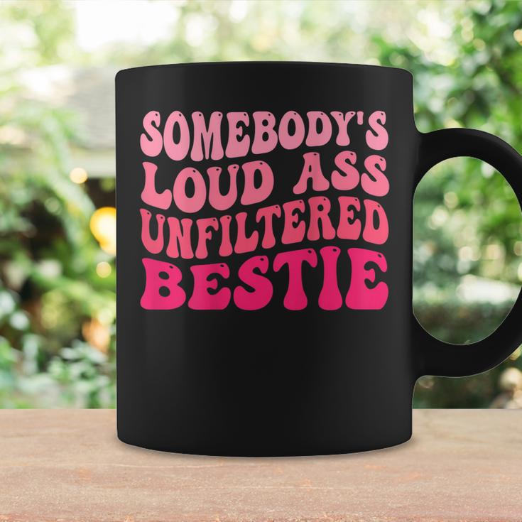 Somebodys Loud Ass Unfiltered Bestie Retro Wavy Groovy Coffee Mug Gifts ideas