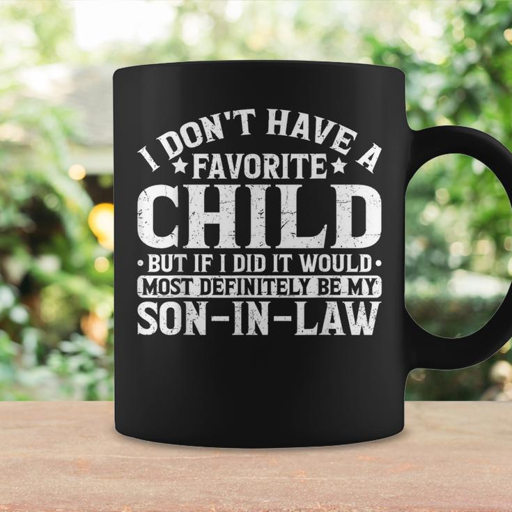 Son In Law Is Favorite Child Most Definitely My Son-In-Law Coffee Mug Gifts ideas