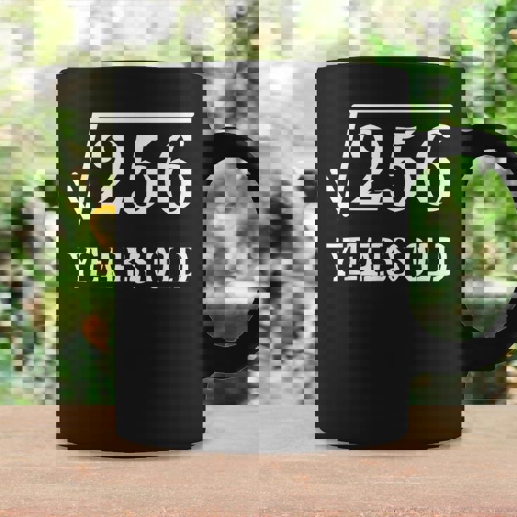 Square Root Of 256 16 Yrs Years Old 16Th Birthday Coffee Mug Gifts ideas