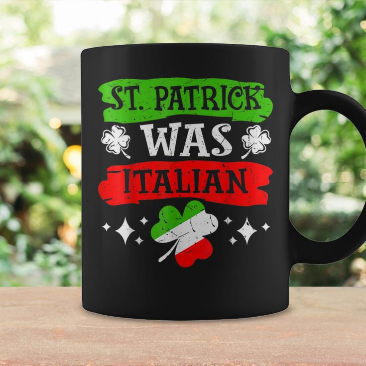 St Patrick Was Italian St Patricks Day Funny Gift Coffee Mug Gifts ideas
