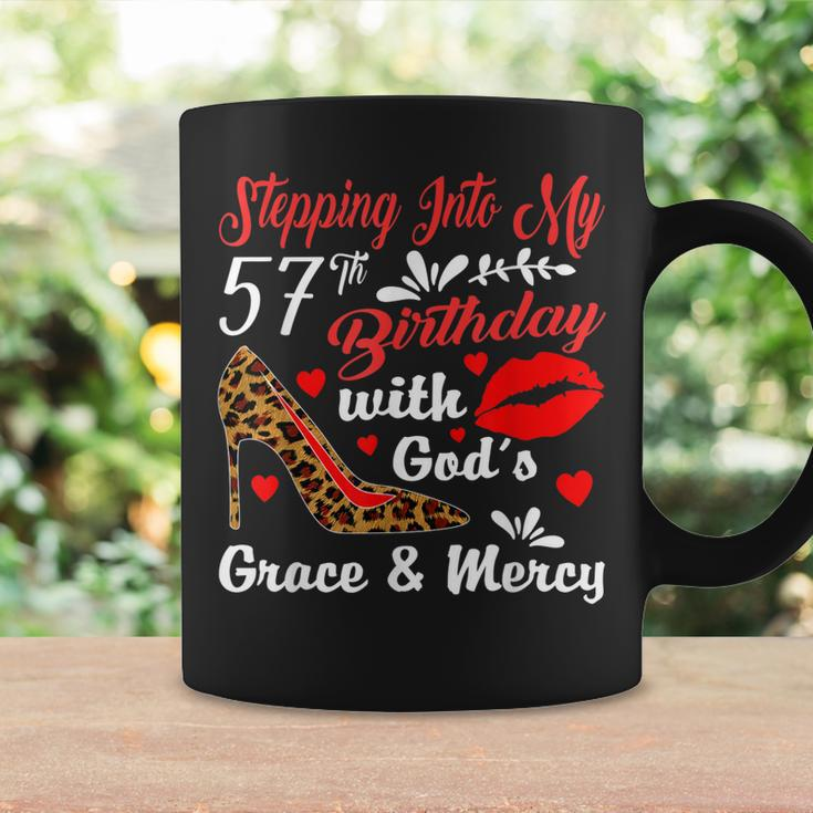 Stepping Into My 57Th Birthday With Gods Grace And Mercy Coffee Mug Gifts ideas