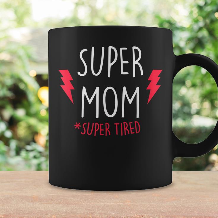 Super Mom Super Tired - Funny Gift For Mothers Day Coffee Mug Gifts ideas
