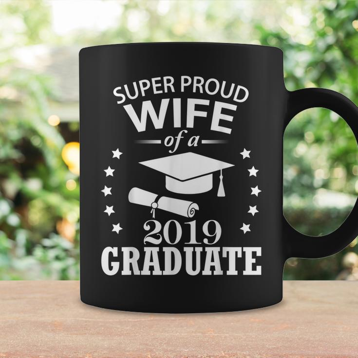 Super Proud Wife Of A 2019 Graduate Senior Happy Day Shirt Coffee Mug Gifts ideas