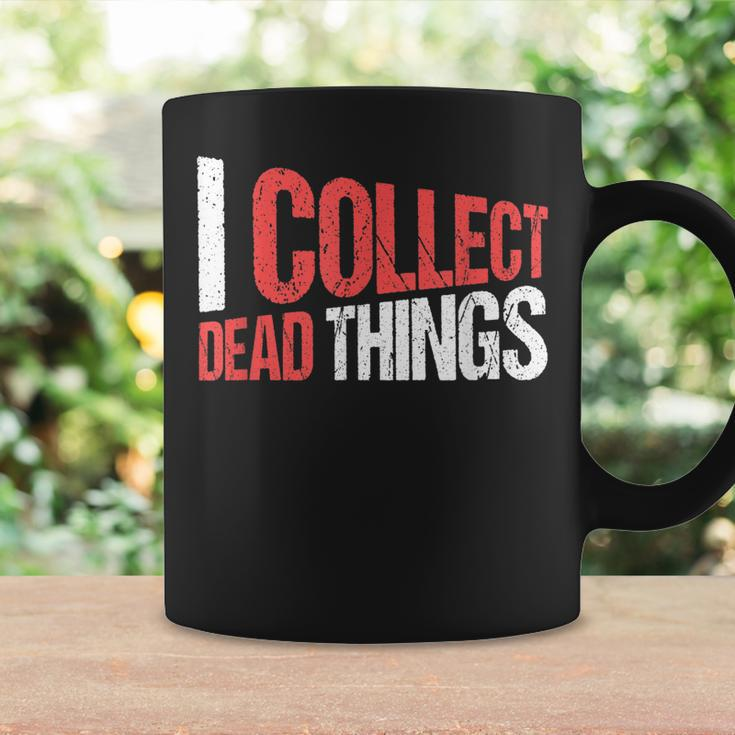 Taxidermist Taxidermy I Collect Dead Things Coffee Mug Gifts ideas