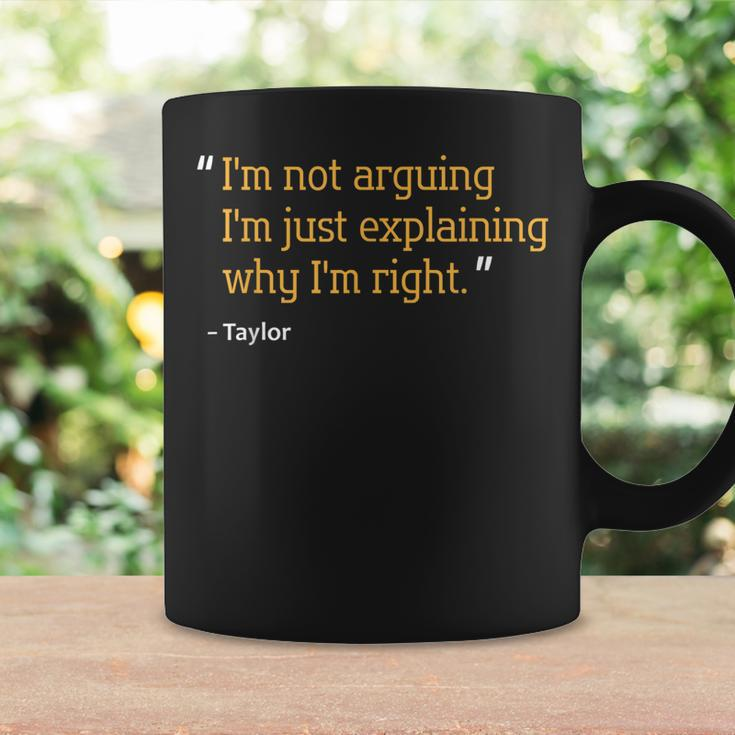Taylor Gift Quote Funny Birthday Personalized Name Idea Coffee Mug Gifts ideas
