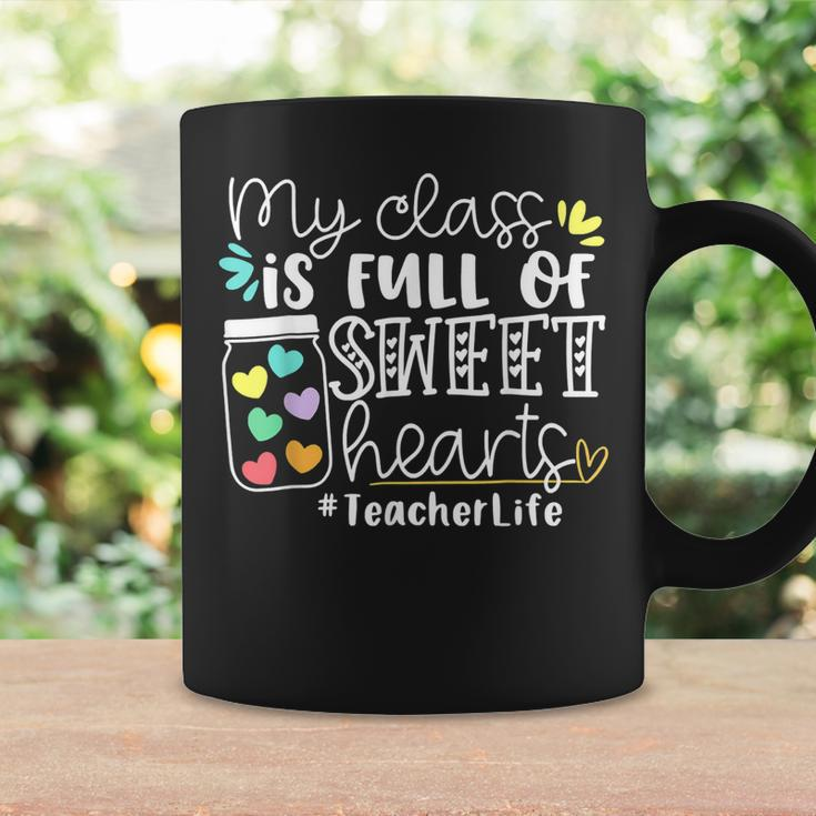 Teacher Valentines Day My Class Is Full Of Sweethearts V4 Coffee Mug Gifts ideas