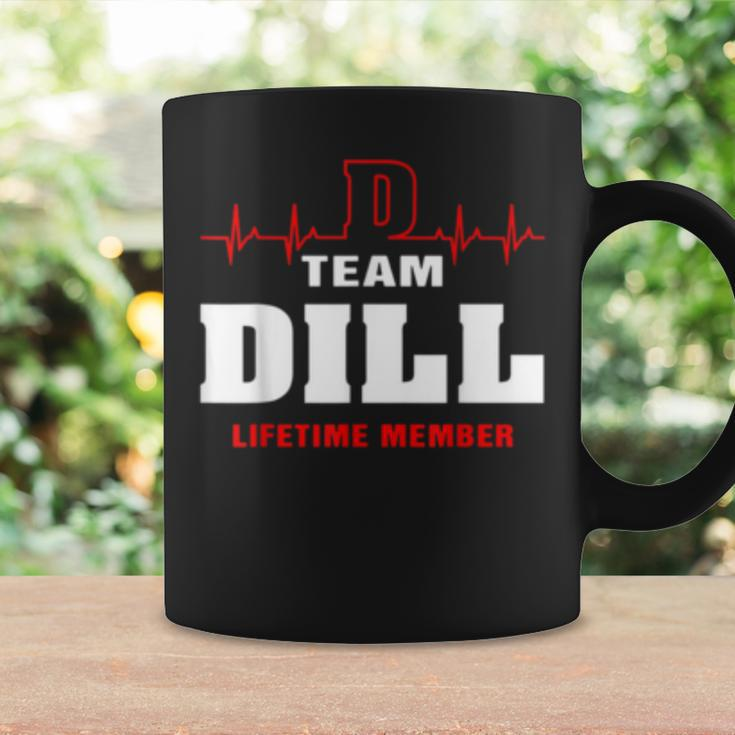 Team Dill Lifetime Member Surname Dill Name Coffee Mug Gifts ideas