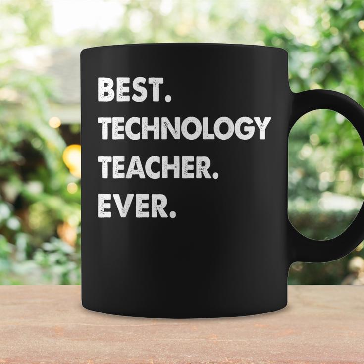 Technology Teacher Profession Best Technology Teacher Ever Coffee Mug Gifts ideas