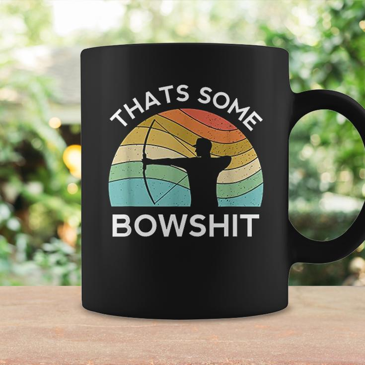 Thats Some Bowshit Archery Bow Compound Shoot Coffee Mug Gifts ideas