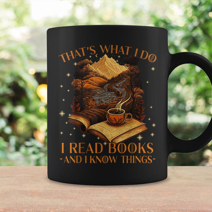 Thats What I Do I Read Books And I Know Things - Reading Coffee Mug Gifts ideas