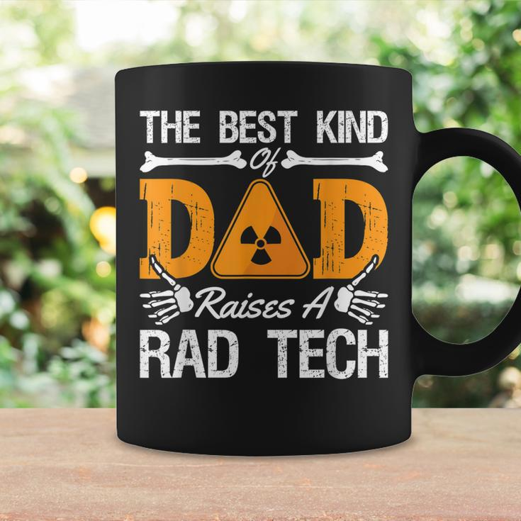 The Best Kind Dad Raises A Rad Tech Xray Rad Techs Radiology Coffee Mug Gifts ideas