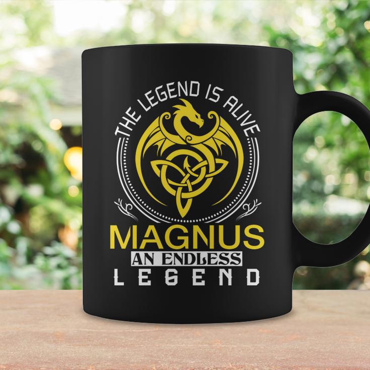The Legend Is Alive Magnus Family Name Coffee Mug Gifts ideas