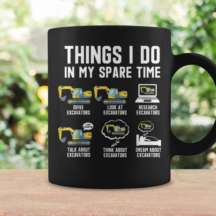 Things I Do In My Spare Time Funny Excavator Driver Lovers Coffee Mug Gifts ideas