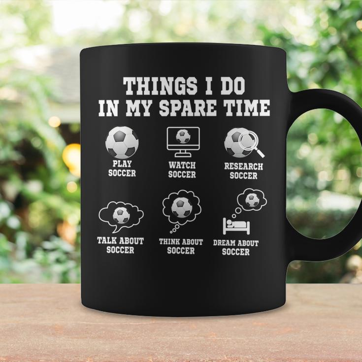 Things I Do In My Spare Time Soccer Funny Soccer Player Coffee Mug Gifts ideas