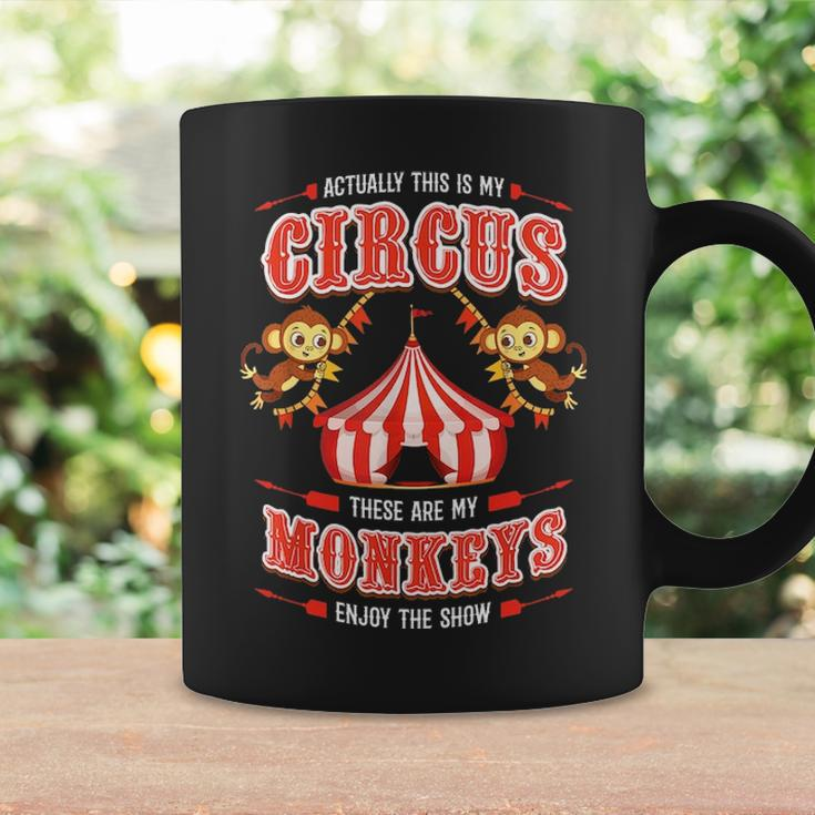 This Is My Circus And These Are My Monkeys Circus Carnival Coffee Mug Gifts ideas