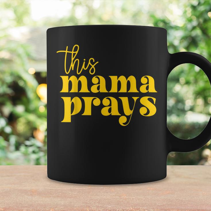 This Mama Prays Momma Christian Mom Mother Faith Love Coffee Mug Gifts ideas